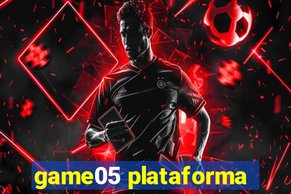 game05 plataforma