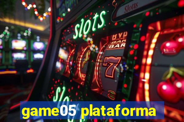 game05 plataforma