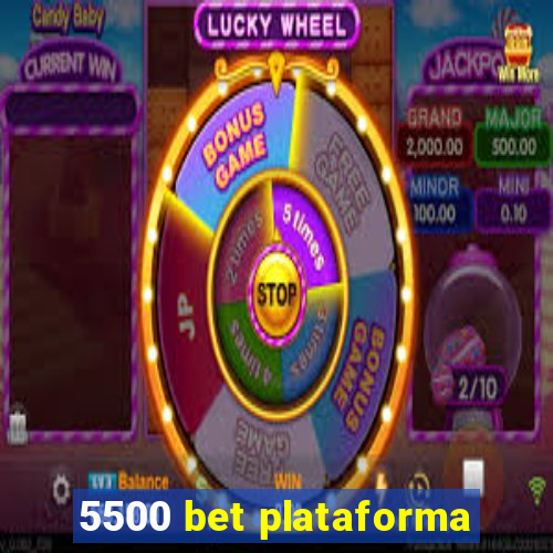 5500 bet plataforma