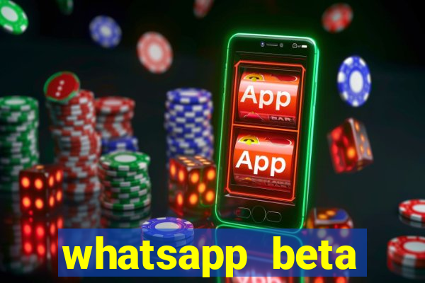 whatsapp beta 3.3.10 baixar