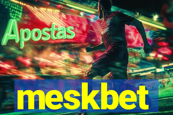 meskbet