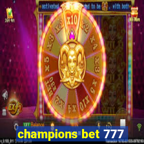 champions bet 777