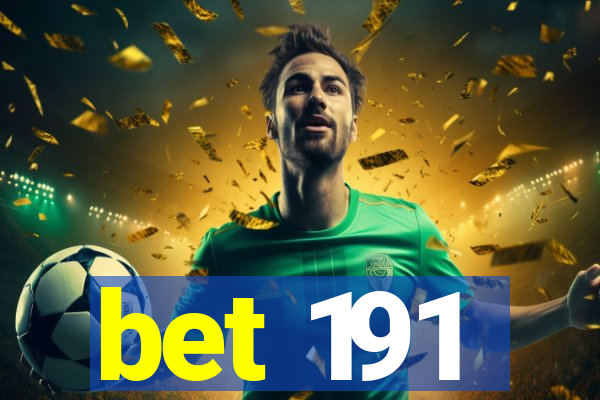 bet 191