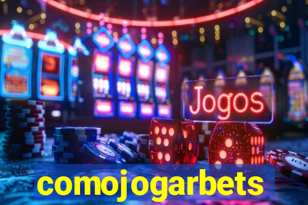 comojogarbets