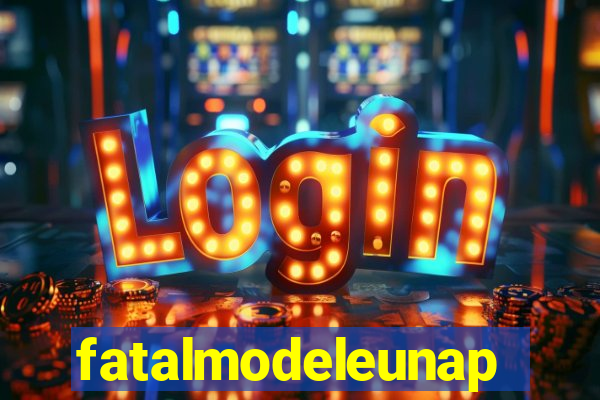 fatalmodeleunapolis