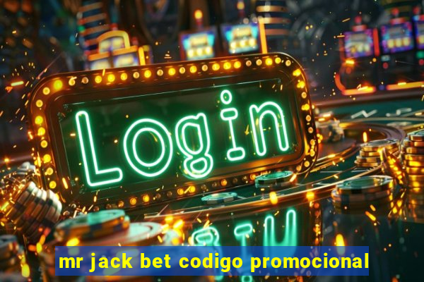 mr jack bet codigo promocional