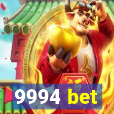 9994 bet