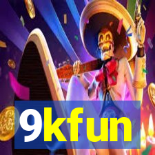 9kfun