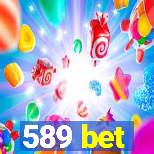 589 bet