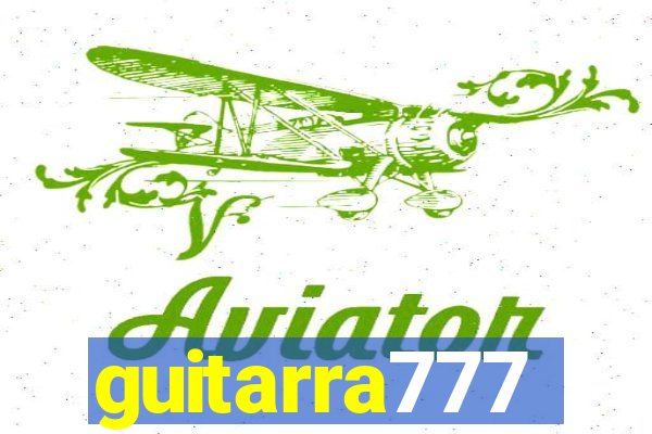 guitarra777