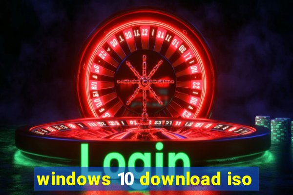 windows 10 download iso