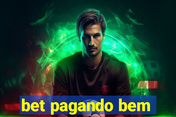 bet pagando bem