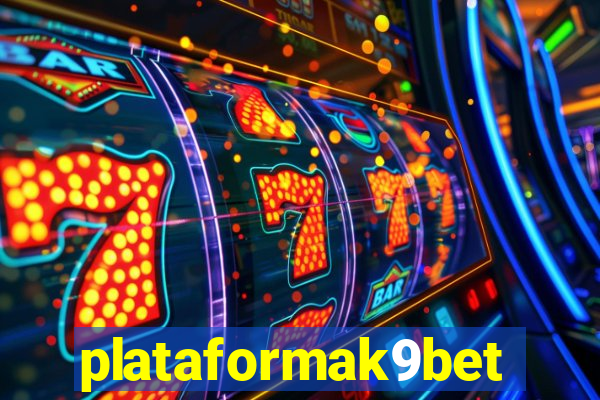 plataformak9bet