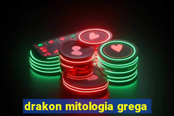 drakon mitologia grega