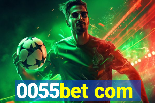 0055bet com