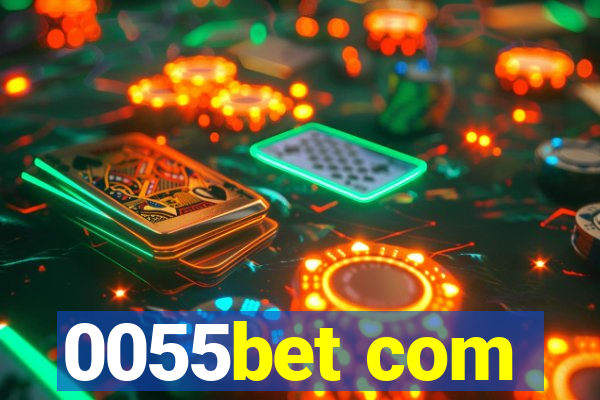 0055bet com