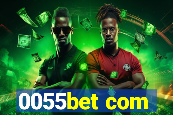0055bet com
