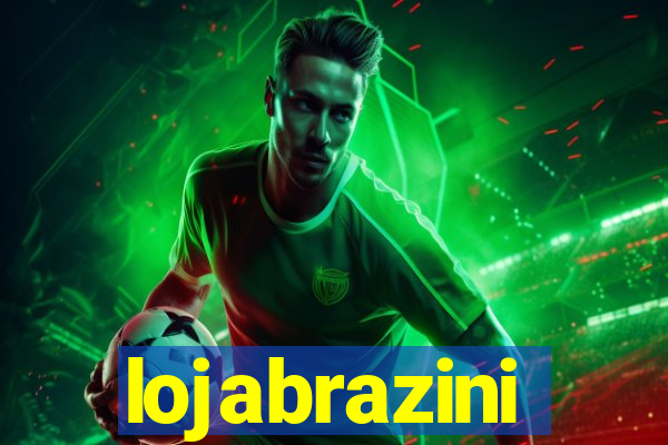 lojabrazini