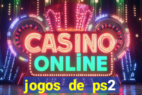 jogos de ps2 download iso