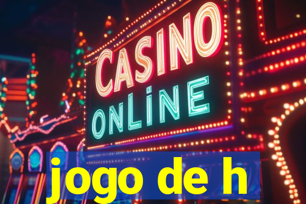 jogo de h