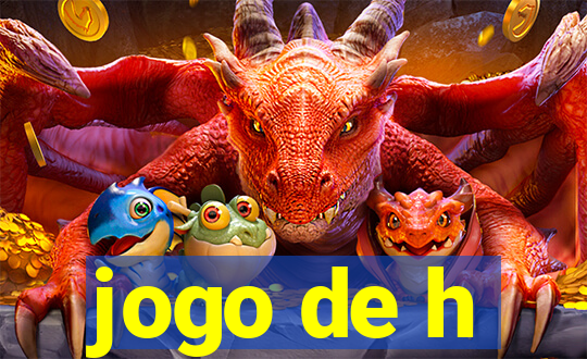 jogo de h