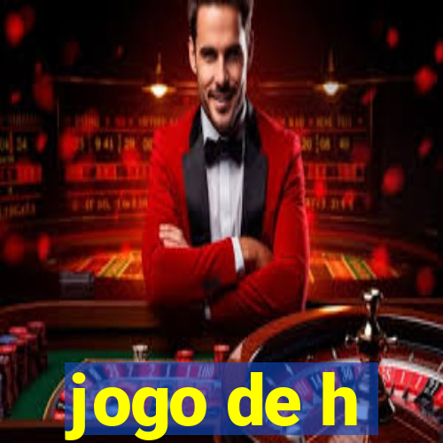 jogo de h