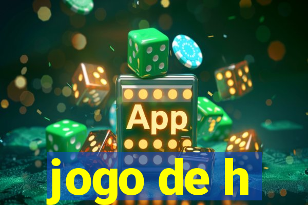 jogo de h