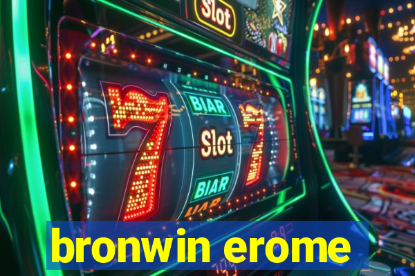 bronwin erome