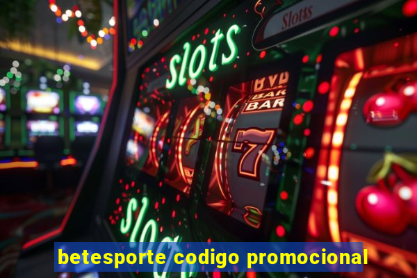 betesporte codigo promocional