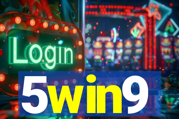 5win9