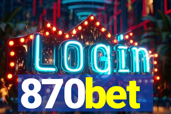 870bet