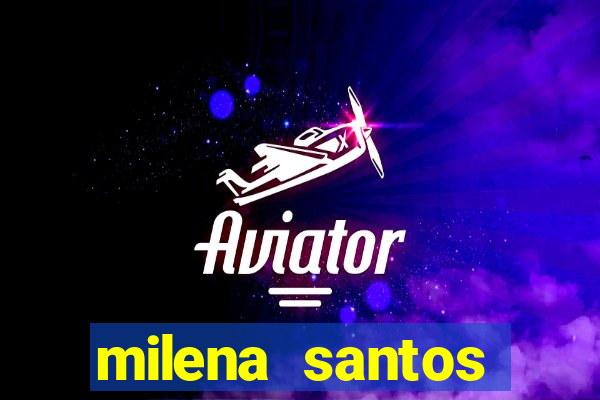 milena santos vizinha gostosa