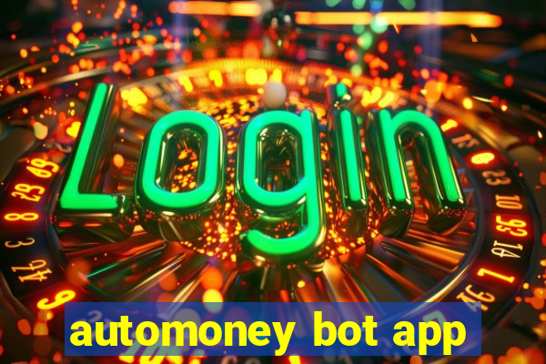 automoney bot app