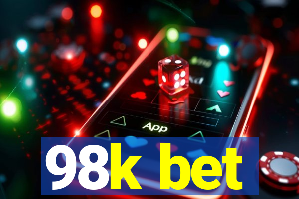 98k bet