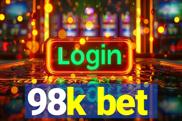 98k bet