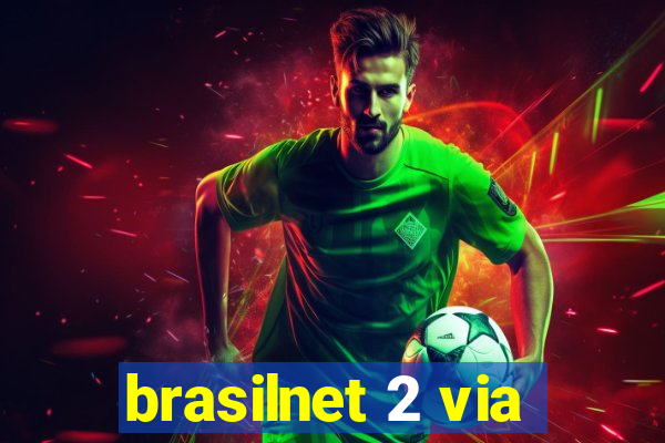 brasilnet 2 via