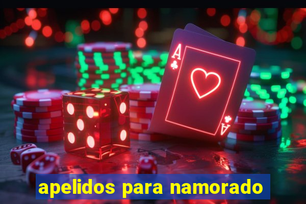 apelidos para namorado