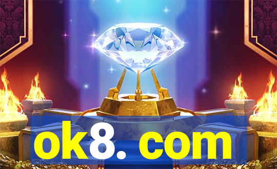 ok8. com