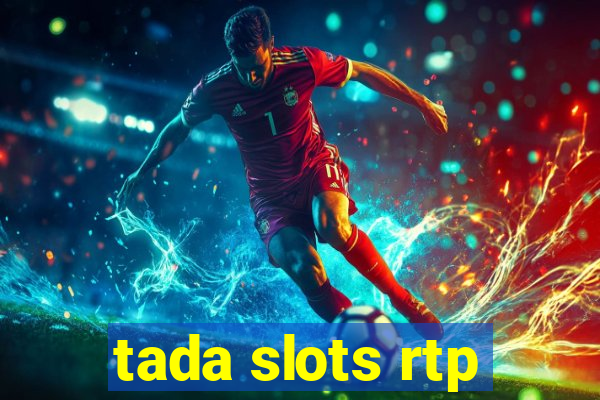 tada slots rtp