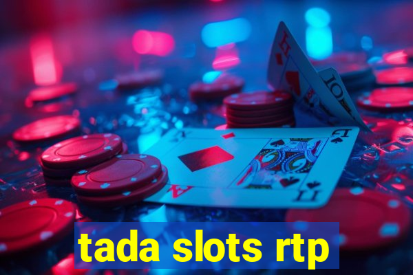 tada slots rtp