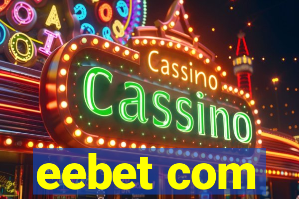 eebet com