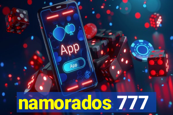 namorados 777