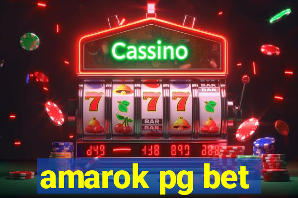 amarok pg bet