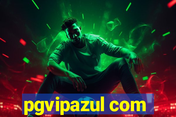 pgvipazul com