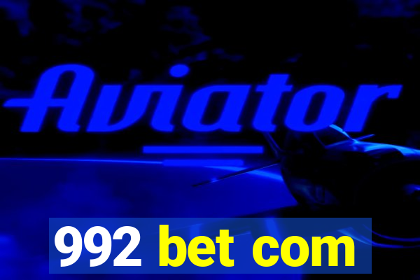 992 bet com