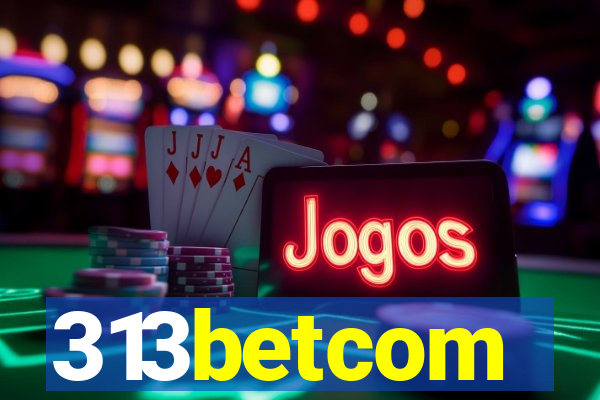 313betcom
