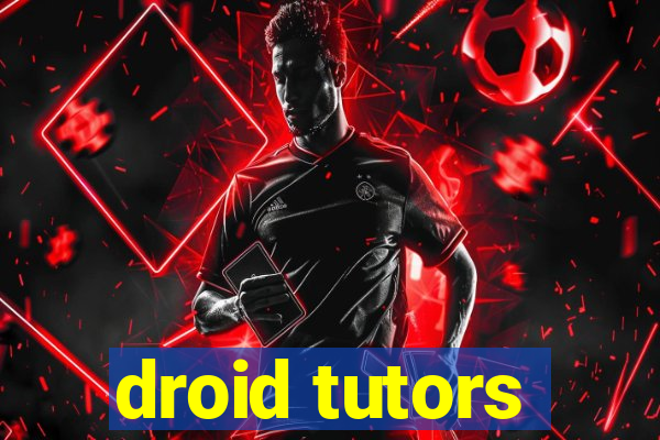 droid tutors