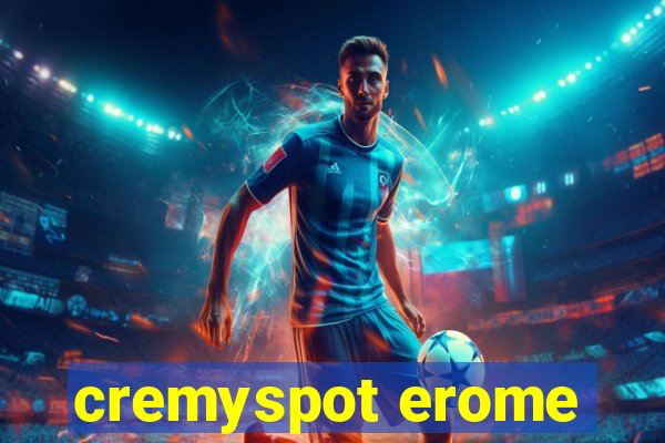 cremyspot erome