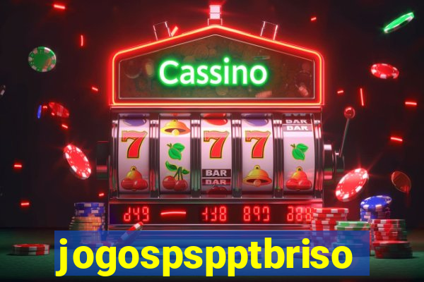 jogospspptbriso