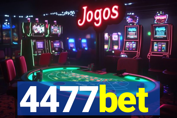 4477bet